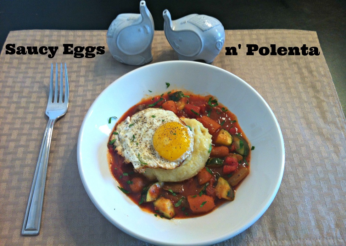 Saucy Eggs n' Polenta The Complete Savorist