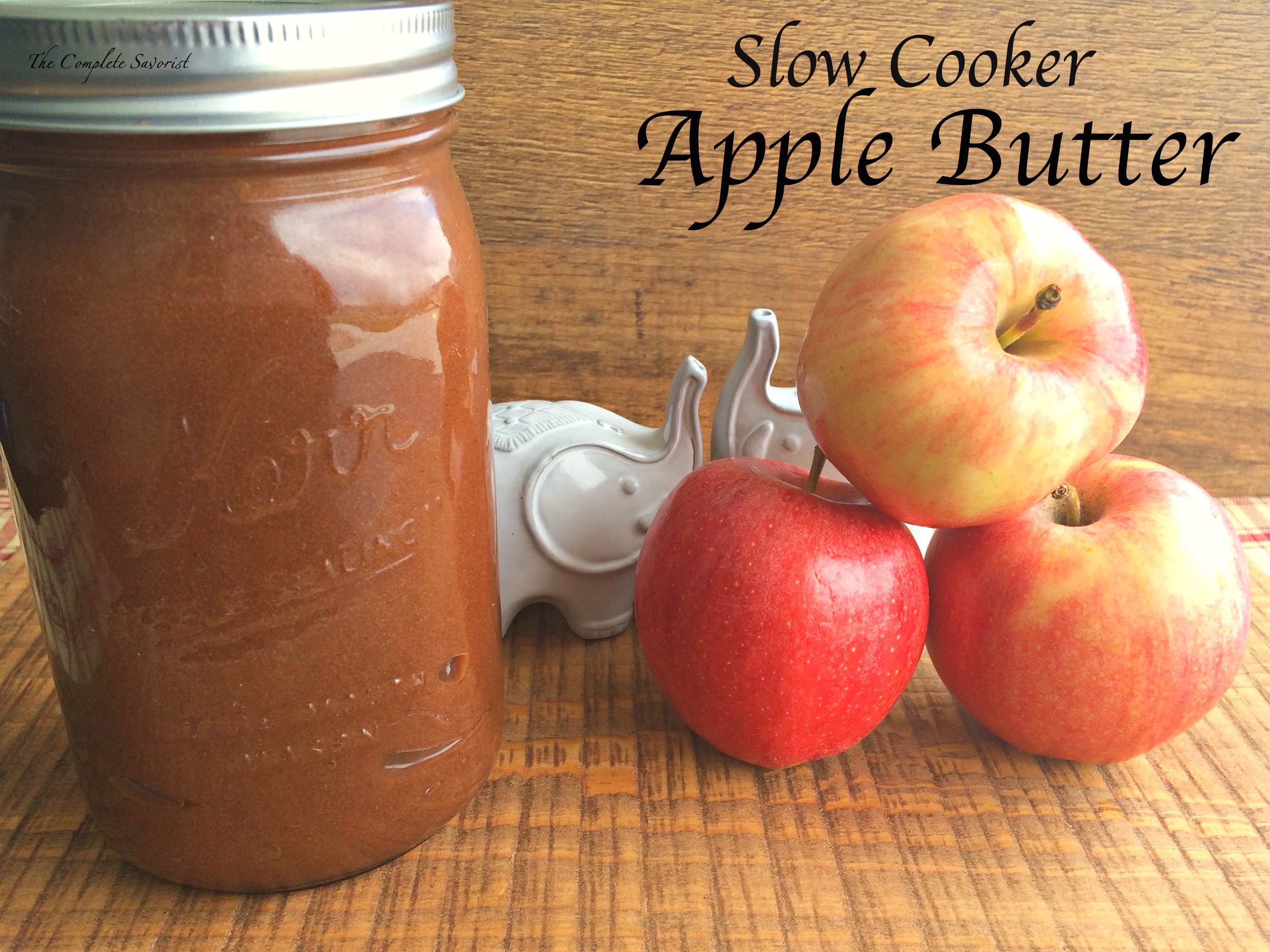 Slow Cooker Apple Butter The Complete Savorist