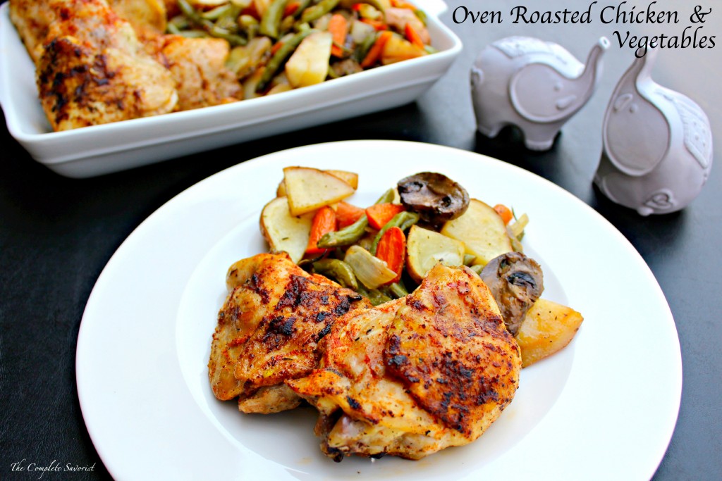 OvenRoasted Chicken and Vegetables The Complete Savorist