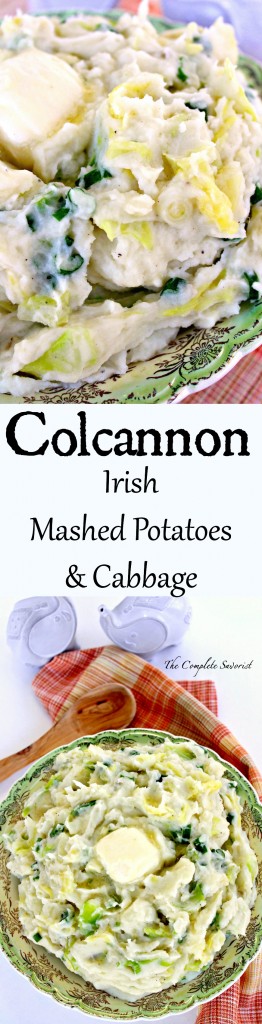 Colcannon ~ Traditional Irish side dish of mashed potatoes, cabbage and green onions...and butter ~ The Complete Savorist