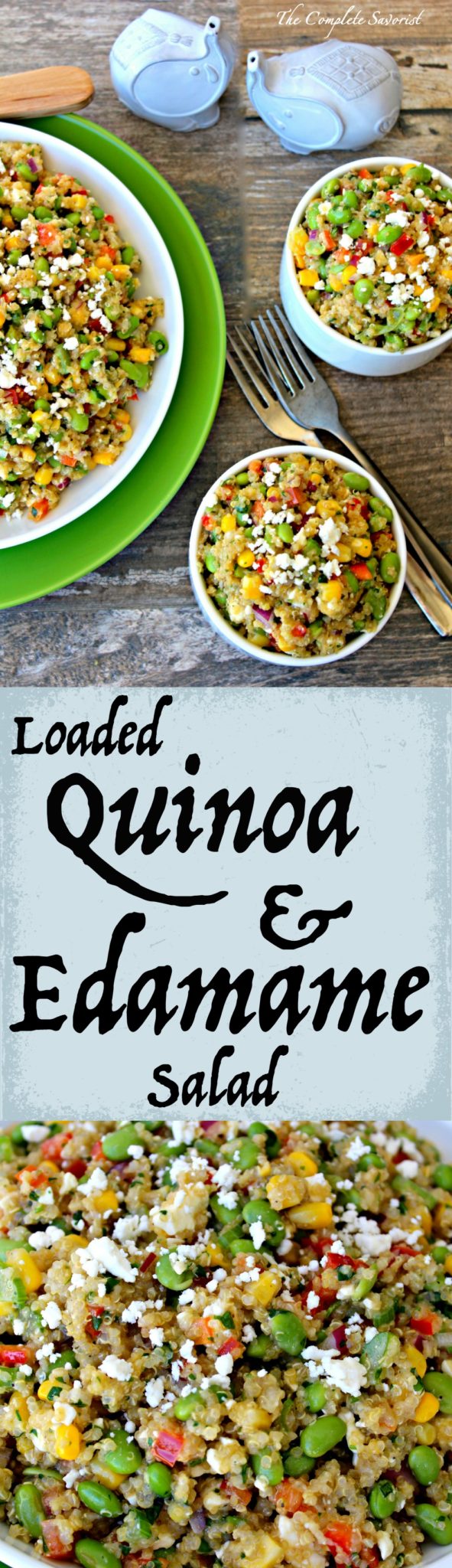 Loaded Quinoa and Edamame Salad The Complete Savorist
