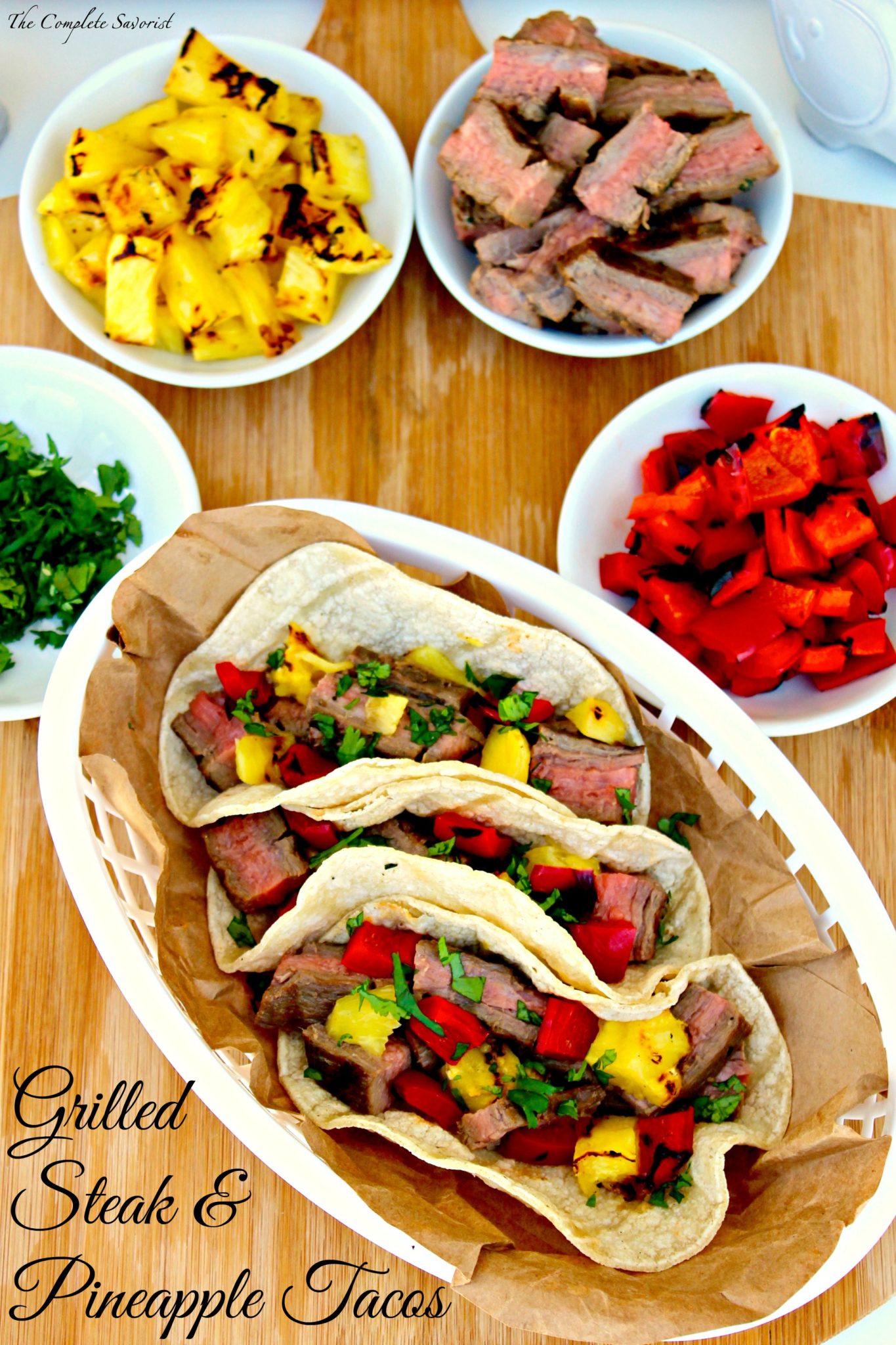 Grilled Steak and Pineapple Tacos The Complete Savorist