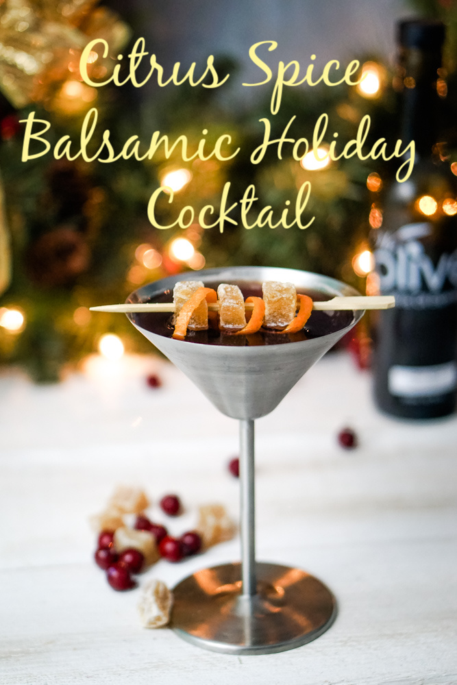 This Citrus Spice Balsamic Cocktail tastes like the holidays! Citrus Spice Balsamic, ginger, bourbon, and a squeeze of orange is perfect for a wintry night.